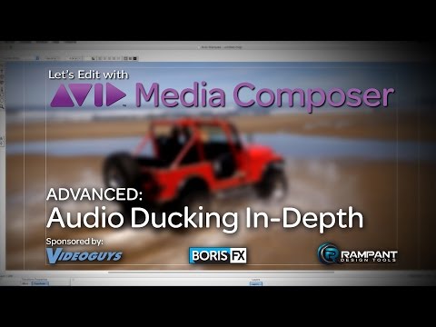 Let's Edit with Media Composer - ADVANCED - Audio Ducking In-Depth