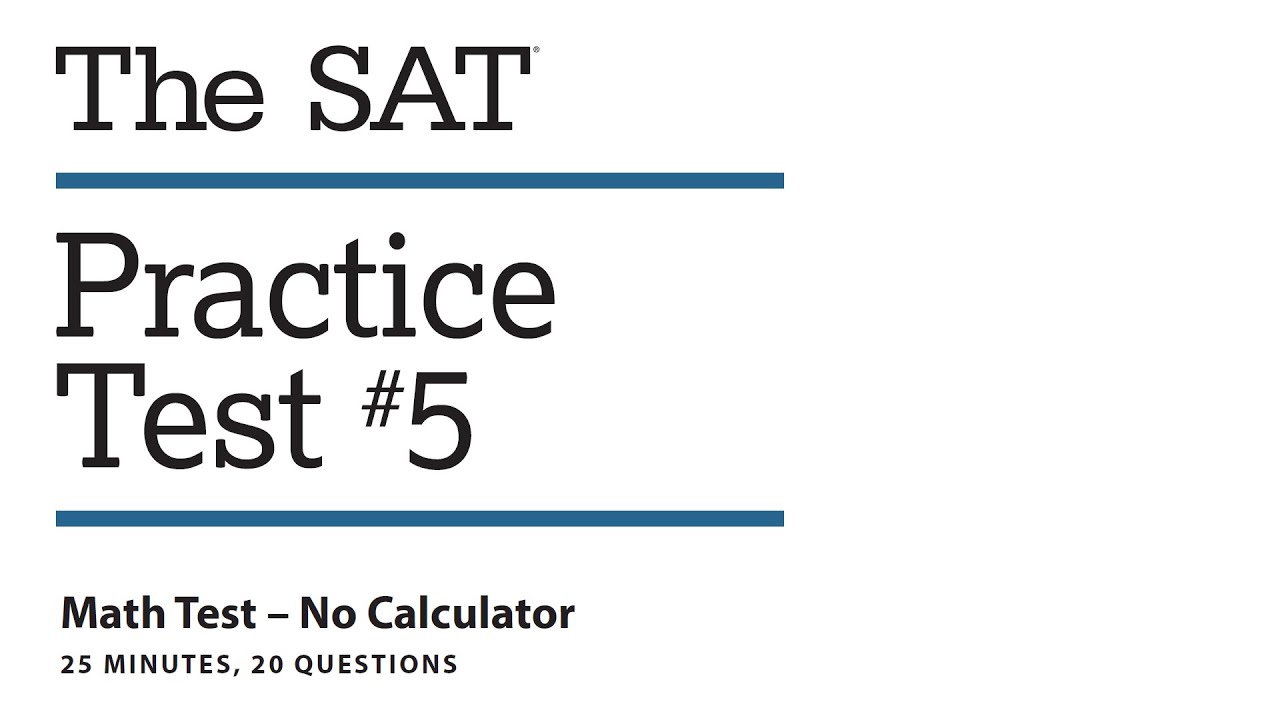 SAT Practice Test 5 - Math (No Calculator) *FULL VIDEO*