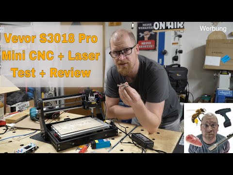 Vevor CNC 3018 Pro - CNC Graviermaschine, 15W, Laser Engraver (Test, Review)
