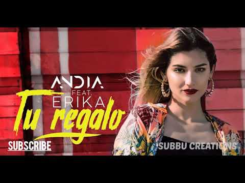 #Andia_Erika Tu Regalo New Song Andia Erika English By / Resso Song