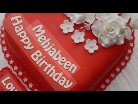 Happy birthday mehjabeen || happy birthday to you || happy birthday || mehjabeen || birthday