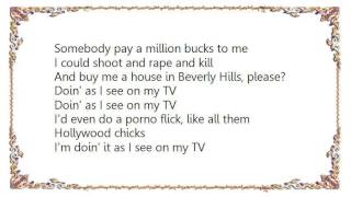 Bret Michaels - Doin&#39; as I See on My TV Lyrics