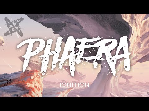 Phaera - Ignition