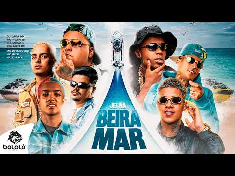 JET NA BEIRA MAR - MCs Ryan SP, Meno K, Boladin 211, Brinquedo, Rick, Luuky (Videoclipe Oficial)