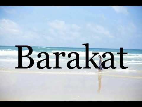 How To Pronounce Barakat🌈🌈🌈🌈🌈🌈Pronunciation Of Barakat