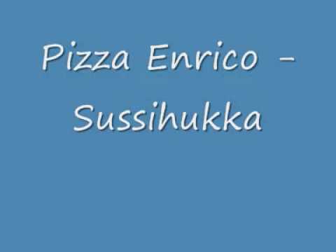 Pizza Enrico - Sussihukka
