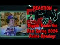Ranking THE BEST Spring 2024 Anime Openings REACTION