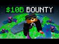 I Survived A 10 BILLION Bounty