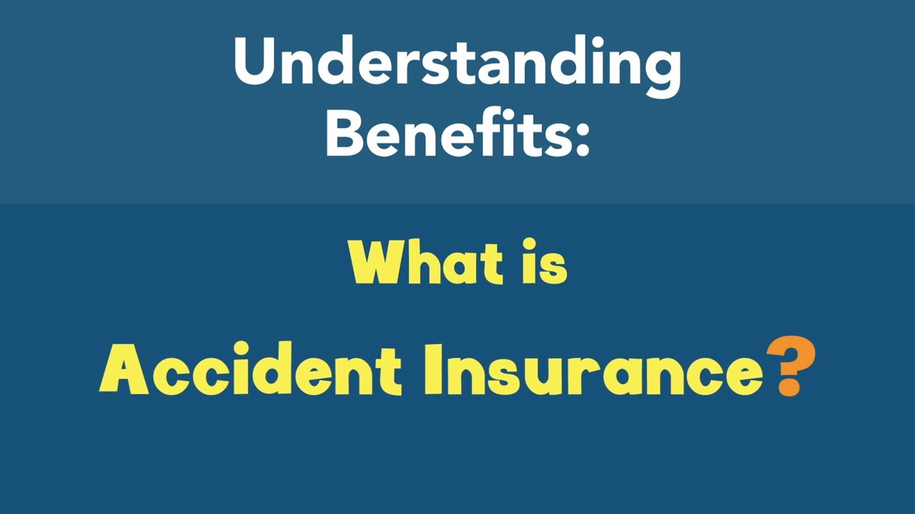 What is Accident Insurance?