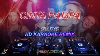 Download lagu Cinta Hampa Karaoke Remix Studio | DLloyd mp3