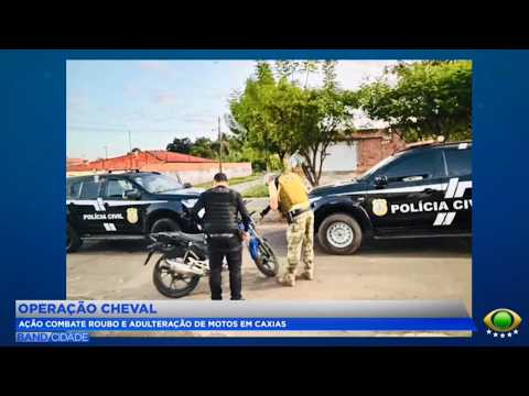 OPERAÇÃO CHEVAL: Ação combate roubo e adulteração de motos em Caxias MA.