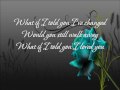 Chuck Wicks-What If You Stay(Lyrics)