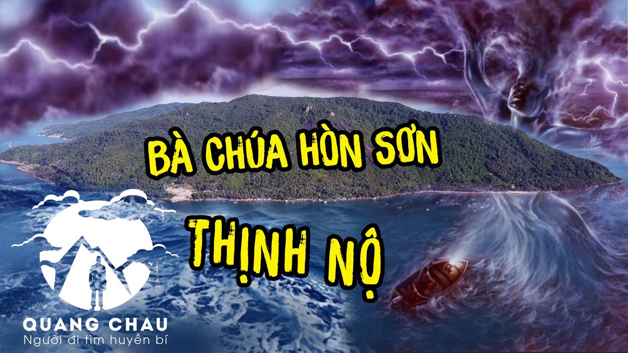 Sấm Chớp Cuồng Phong nổi lên là lúc Bà Cố Chủ Hòn Sơn Thịnh Nộ