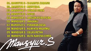 Download lagu Mansyur.S | Lagu Dangdut Terbaik Mansyur S - Dangdut Lawas Nostalgia @fobomp3 mp3