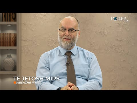 19. Mesazhe Iftari - Të jetosh mirë - Ekrem Avdiu