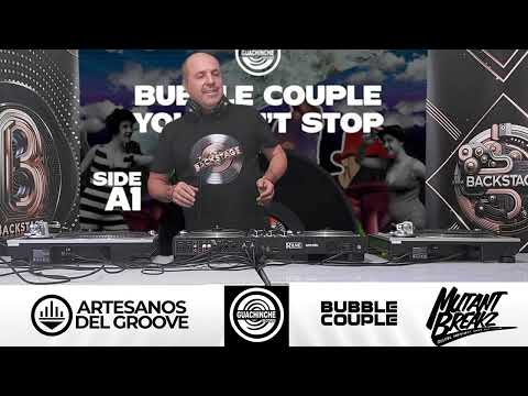 Guachinche - "Selection" -   MutantBreakz - Bubble Couple @MUTANTBREAKZOFICIAL