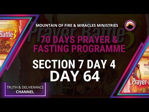 Day 64 SECTION 7 DAY 4 MFM 70 Days Prayer & Fasting 2022 from Dr DK Olukoya, G.O MFM Ministries