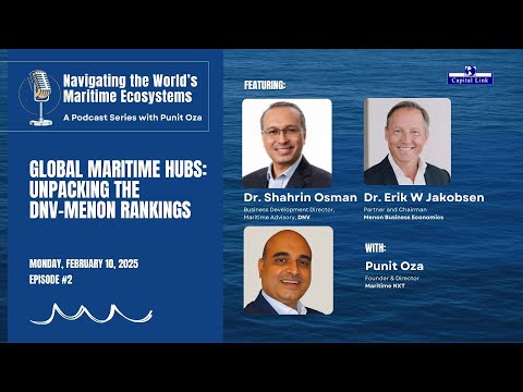 Global Maritime Hubs: Unpacking The DNV - Menon Rankings