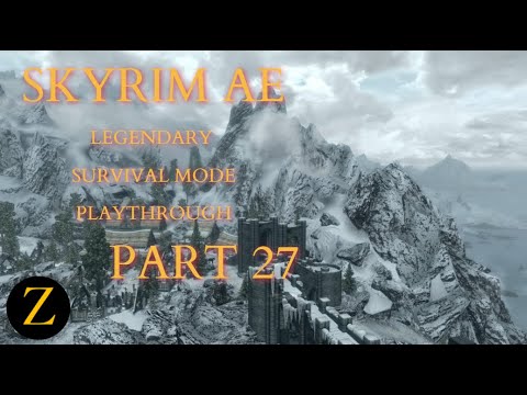 Skyrim Anniversary Edition / Legendary Difficulty Survival Mode Part 27 - Seducers And Saints?