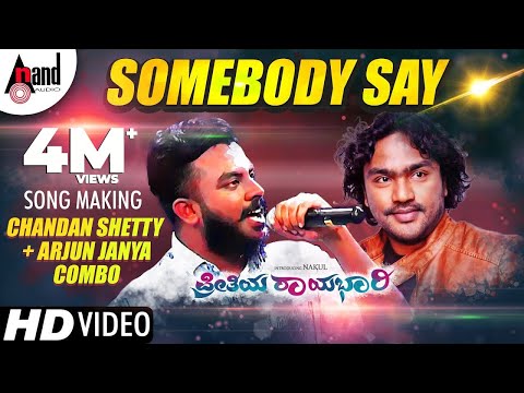 Somebody Say | Chandan Shetty | Kannada New Song | Preethiya Raayabhari | Arjun Janya