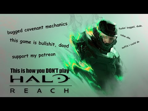 This is how you DON'T play: Halo Reach