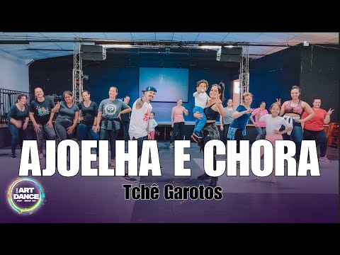 AJOELHA E CHORA - Tchê Garotos l ZUMBA COREO l Coreografia l Cia Art Dance