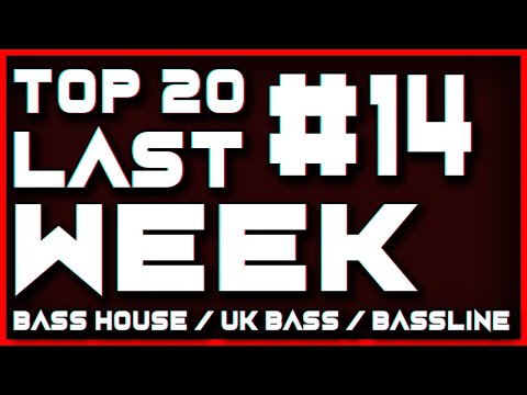 TOP 20 LAST WEEK - BASS HOUSE & BASSLINE #14 | De Layna & DJ Salis