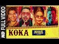 Full Song: Koka | Khandaani Shafakhana |Sonakshi,Badshah,Varun S | Tanishk B, Jasbir Jassi, Dhvani B