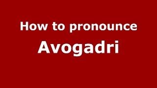 How to pronounce Avogadri