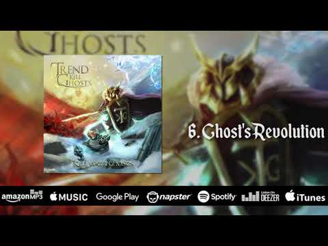 Trend Kill Ghosts - Ghost's Revolution (feat. Ralf Scheepers)
