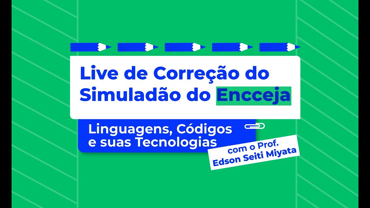 Encceja: Linguagens, Códigos e suas Tecnologias