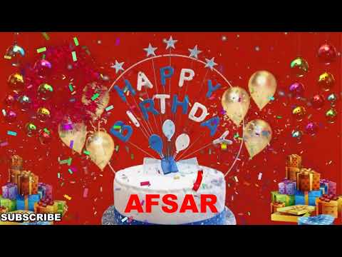AFSAR Happy Birthday Wishes Song | Happy Birthday To You | Happy Birthday Wishes With Name AFSAR