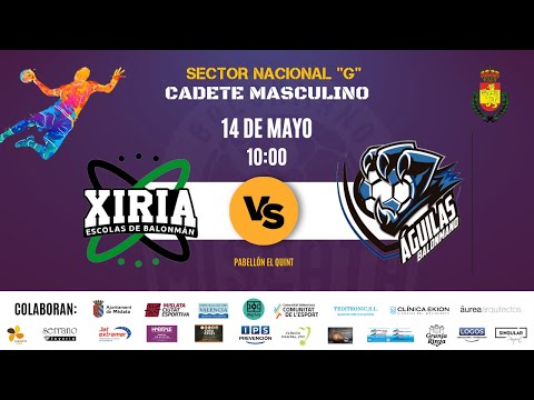 SECTOR NACIONAL "G" CADETE MASCULINO | ESCOLAS BALONMAN XIRIA - BALONMANO ÁGUILAS