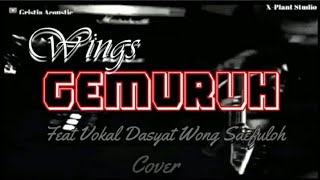 Download lagu WINGS GEMURUH Cover Duet Gristia Feat Vokal Dasyat Wong Saefuloh mp3
