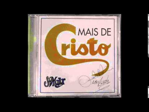 Tenha Jesus - Som Maior