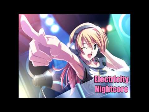 Nightcore - Electricity [323 Seconds of Music]
