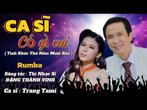 Ca sĩ có gì vui - Trang Tami