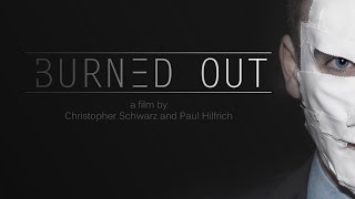 BURNED OUT - Short Film
