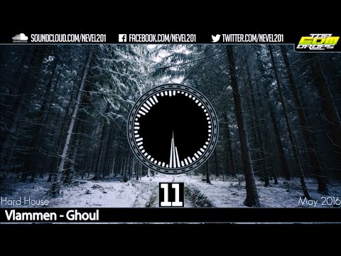 Top 15 Hard House Drops (May 2016)