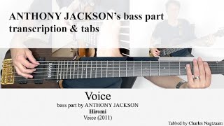 Video thumbnail for VOICE - Hiromi - Modulus Quantum 6 bass - transcription w tabs - Anthony Jackson by Charles Nagtzaam