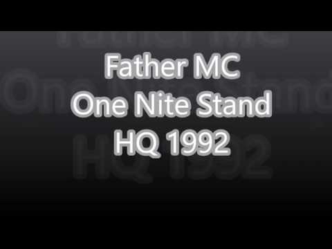Father MC: One Nite Stand 1992 HQ