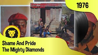 The Mighty Diamonds - Shame And Pride (Mighty Diamonds - When The Right Time Come - I Need A Roof)