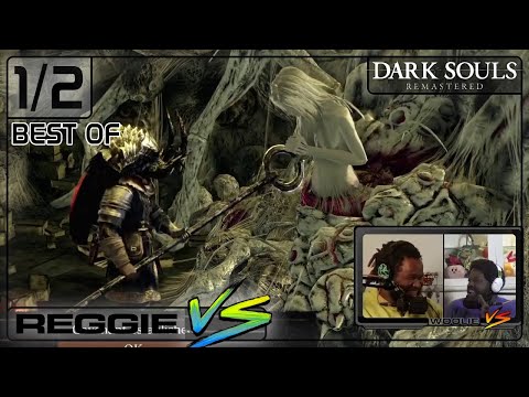 Best of Reggie VS Dark Souls (1/2)