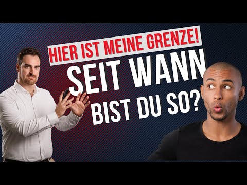 GRENZEN GESETZT! - wie reagiert mein UMFELD?