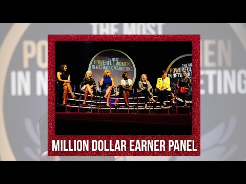 Million Dollar Earner Panel- Most Powerful Women in Network Marketing