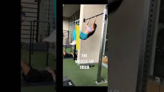 The muscle-up trick = perception ?
