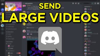 How to Share Longer Videos WITHOUT Discord Nitro