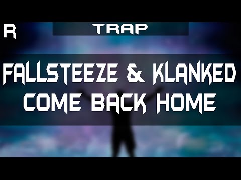 Fallsteeze & Klanked - Come Back Home [Revamped Recordings]