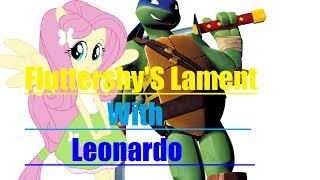Fluttershy&#39;s Lament with Leonardo (TMNTXMLP)