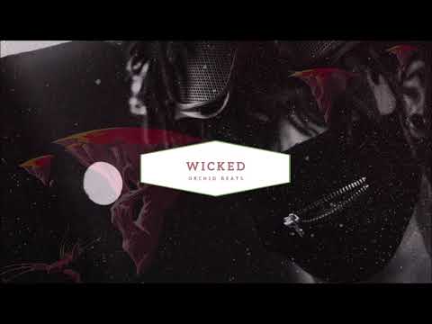[FREE] Scarlxrd x Gizmo | Hard Trap Type Beat 2018 "WICKED" (Prod. Orchid Beats)